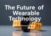 The Future of Wearable Technology: Beyond Fitness Trackers The Future of Wearable Technology: Beyond Fitness Trackers