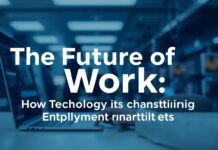The Future of Work: How Technology is Reshaping Job Markets The Future of Work: How Technology is Transforming Employment Markets